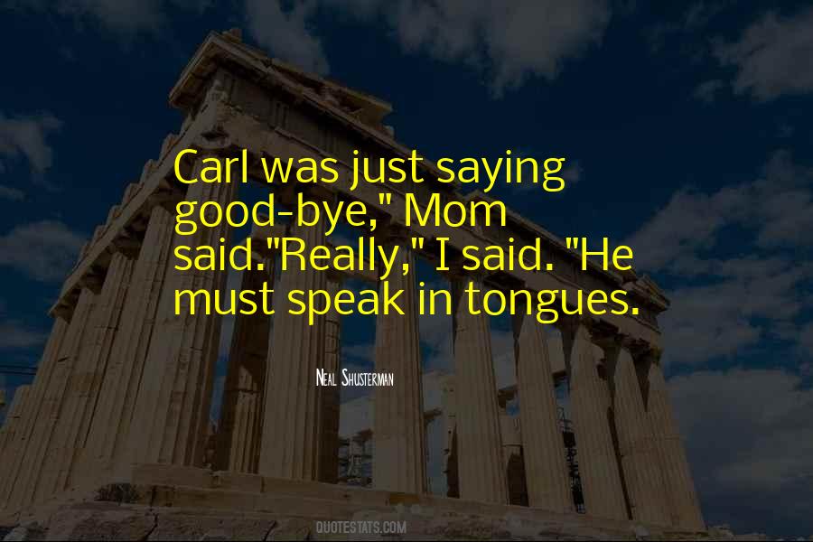 Bye Mom Quotes #392579
