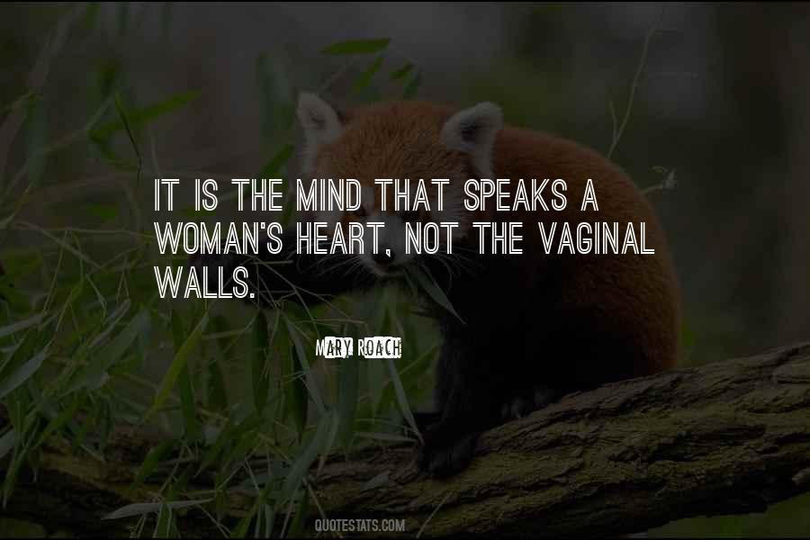 A Woman Who Speaks Her Mind Quotes #844946