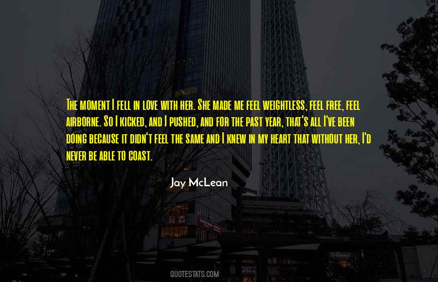 Feel Free To Love Quotes #1682730