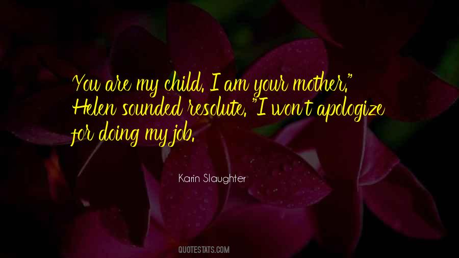 I Am Your Quotes #1014678