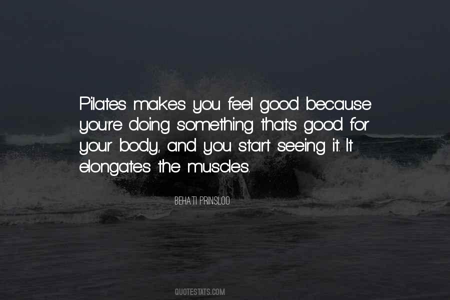 Feel Good Body Quotes #16241