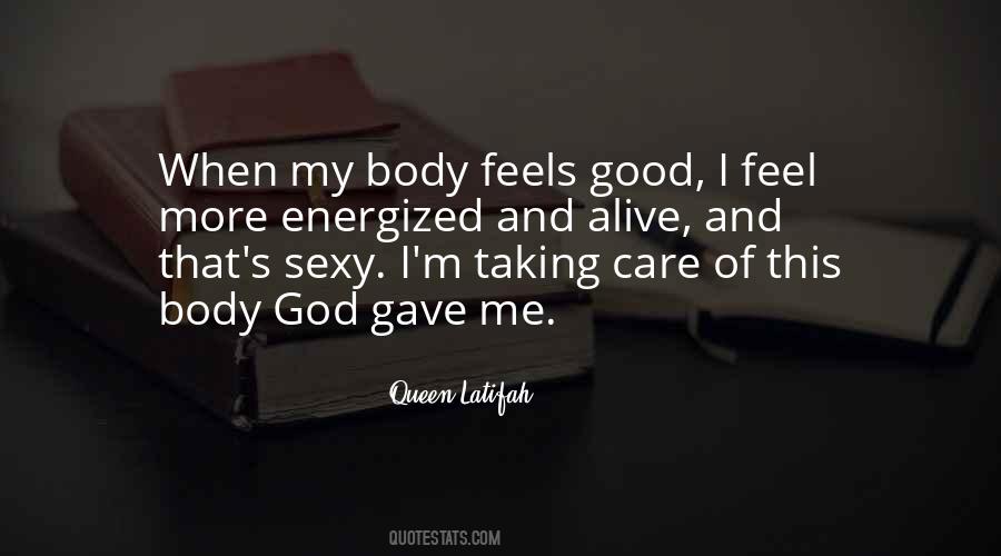 Feel Good Body Quotes #717147