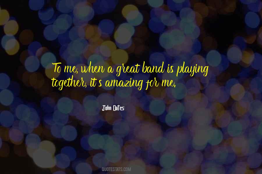 Amazing Together Quotes #1391457