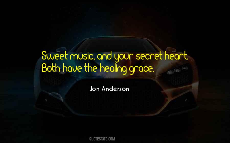 Healing Grace Quotes #1000628