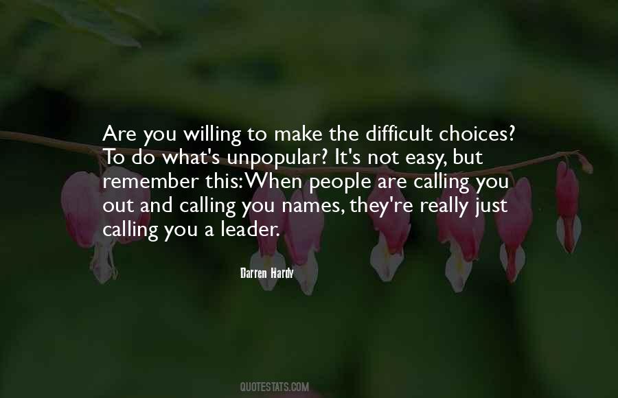 What Are You Willing To Do Quotes #1158608