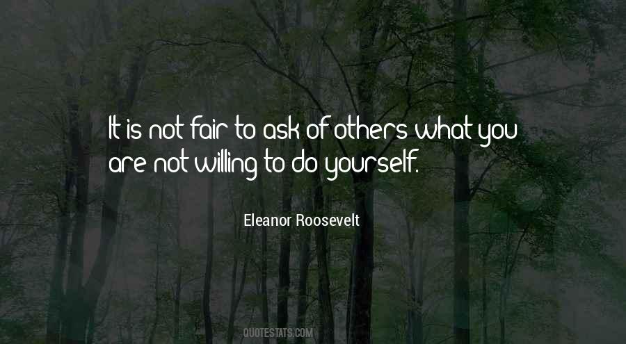 What Are You Willing To Do Quotes #1610724