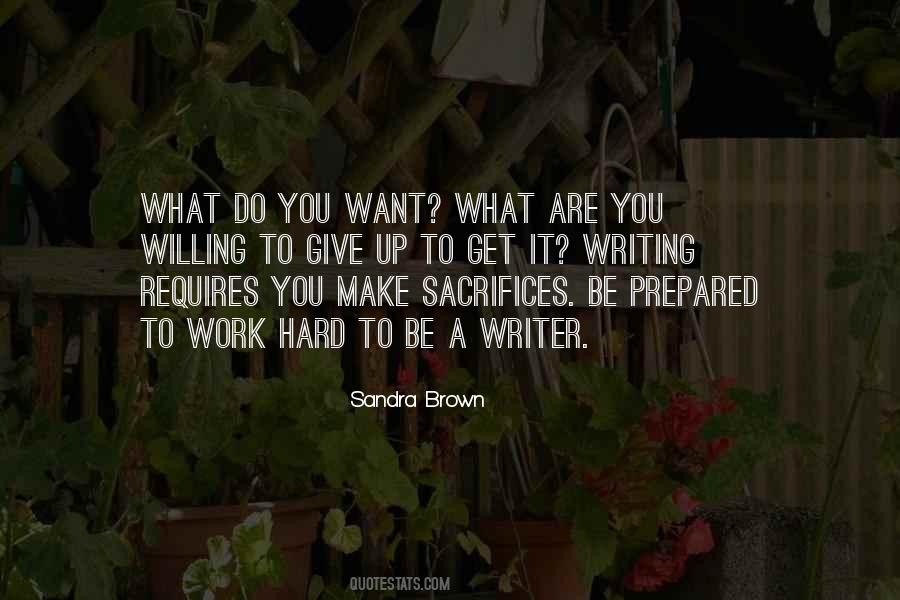 What Are You Willing To Do Quotes #576924
