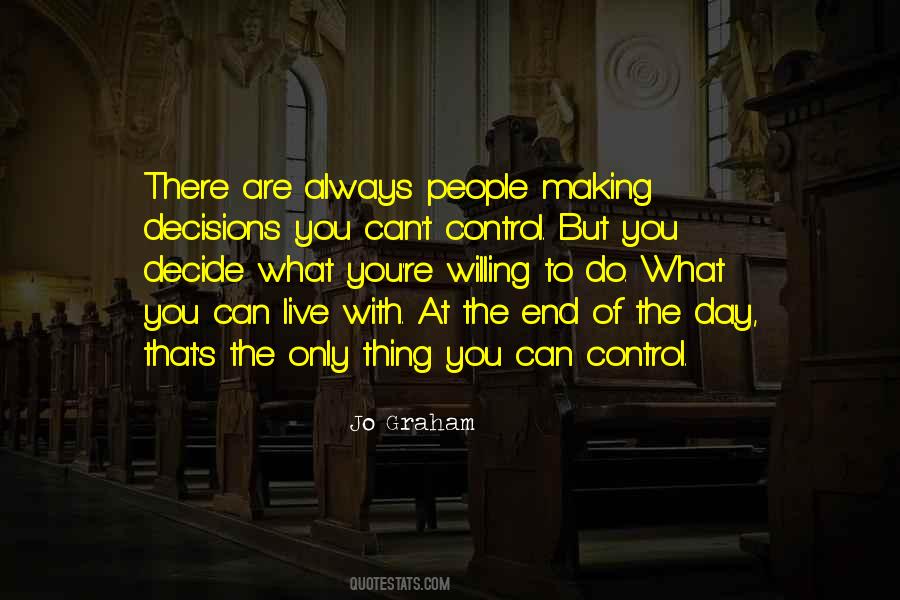 What Are You Willing To Do Quotes #884103