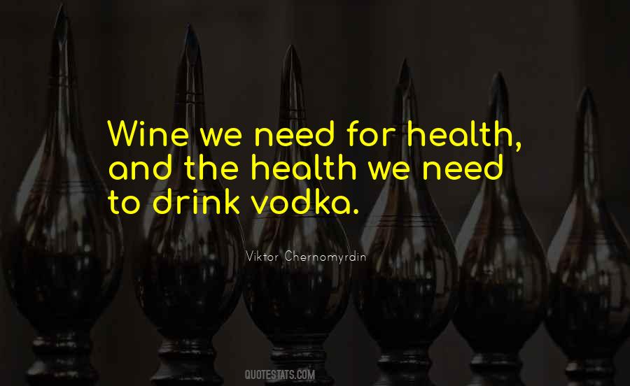 Need Wine Quotes #1268312