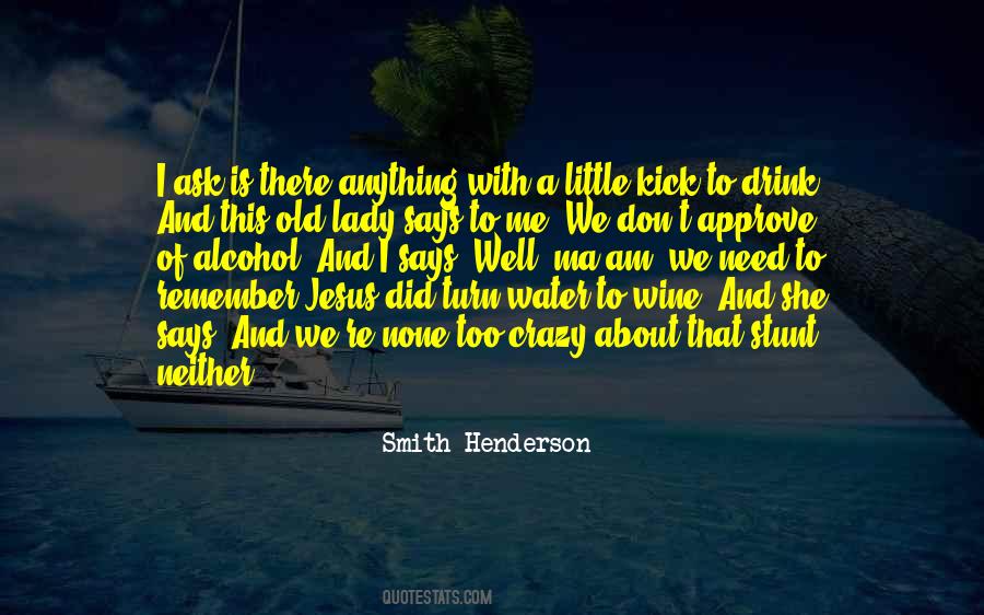Need Wine Quotes #1851102
