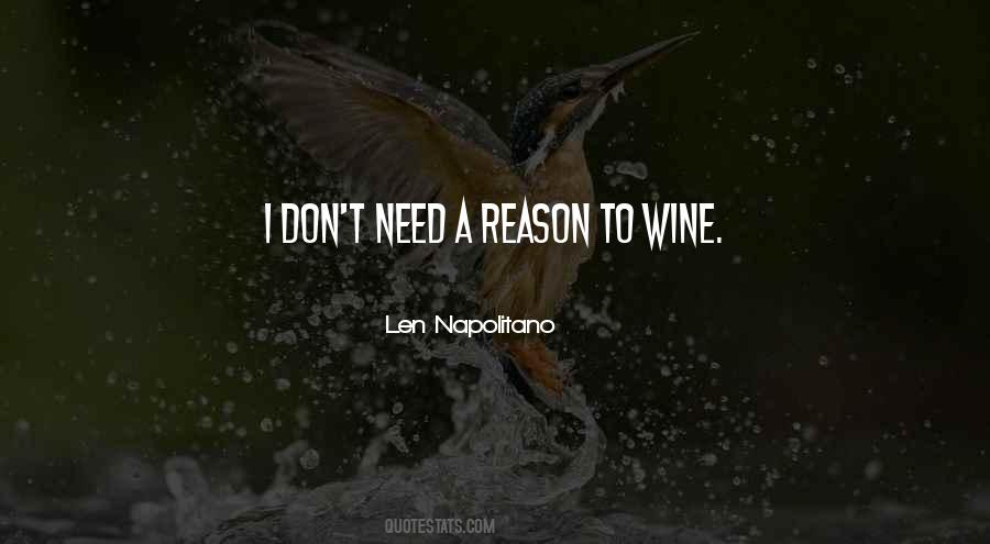 Need Wine Quotes #475167