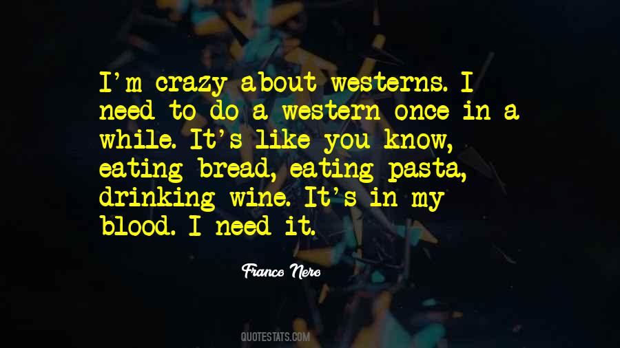 Need Wine Quotes #957708