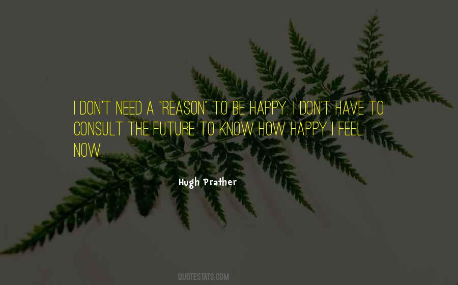Feel Happy Now Quotes #1194701