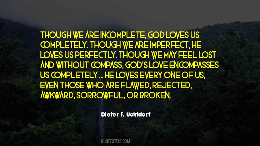 Feel Incomplete Without You Quotes #885021