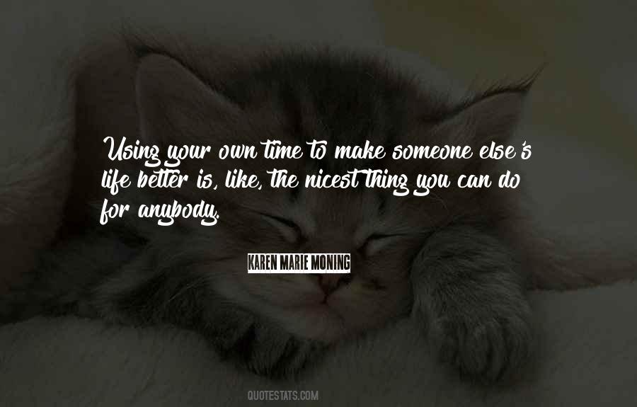 Quotes About Using Your Time #265107