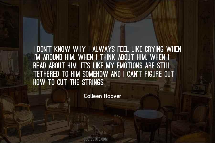 Feel Like Crying Quotes #274074