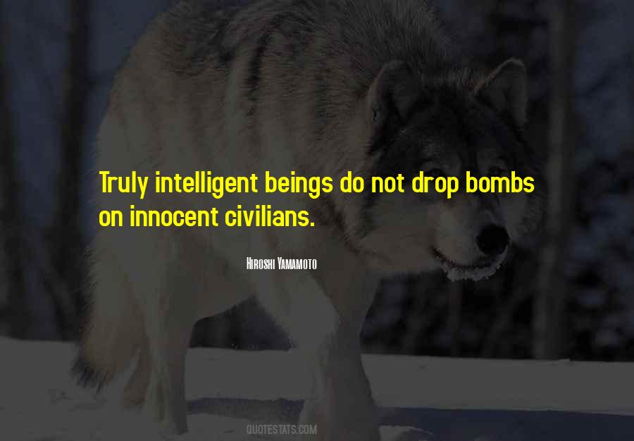 Quotes About Not Bombs #1786852