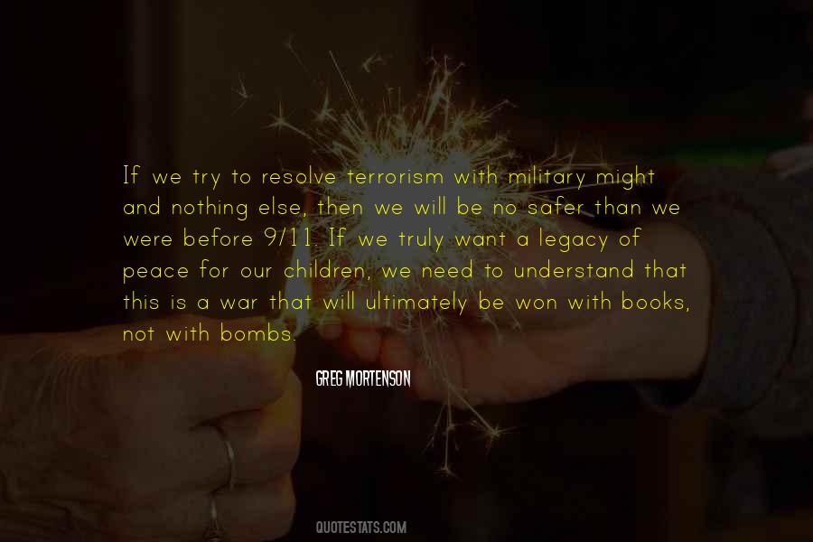 Quotes About Not Bombs #298812