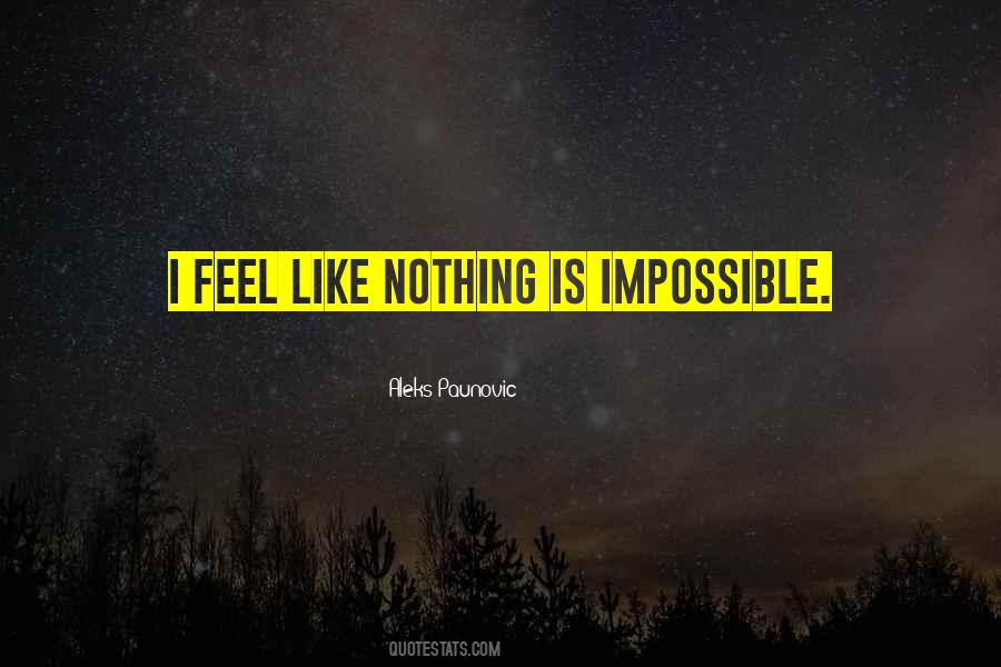 Feel Like Nothing Quotes #1039297