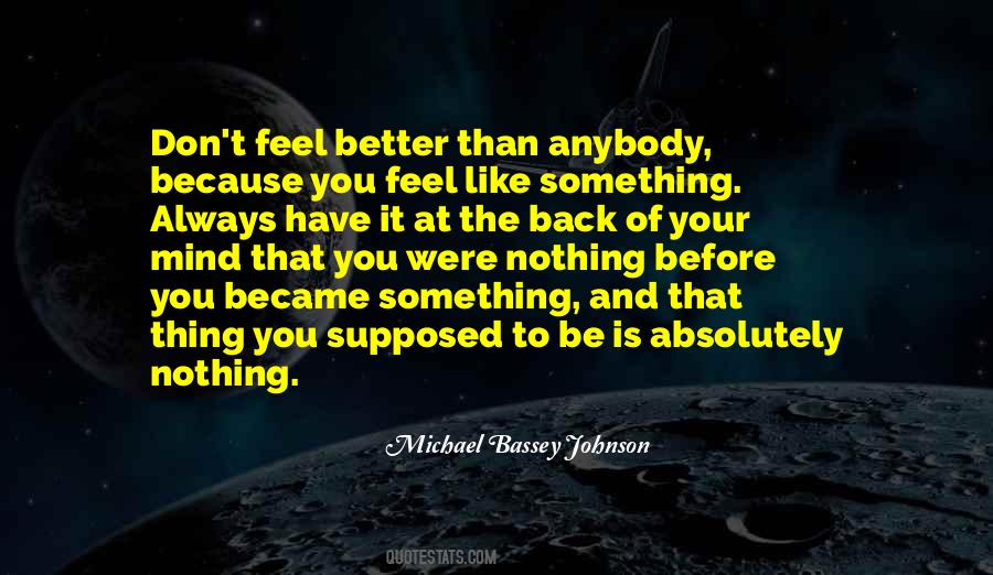 Feel Like Nothing Quotes #323125