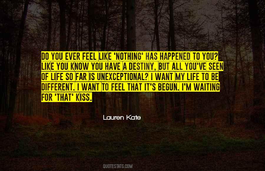 Feel Like Nothing Quotes #831583