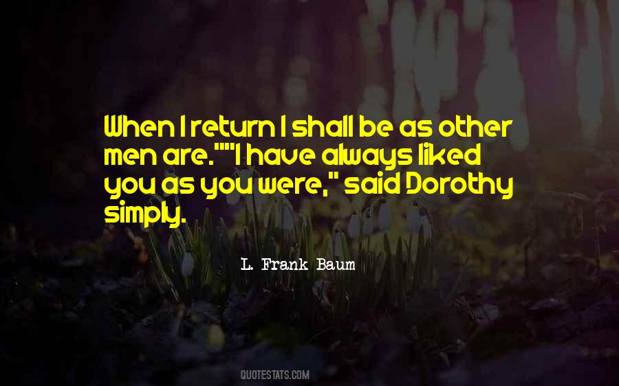 I Have Always Liked You Quotes #1483709