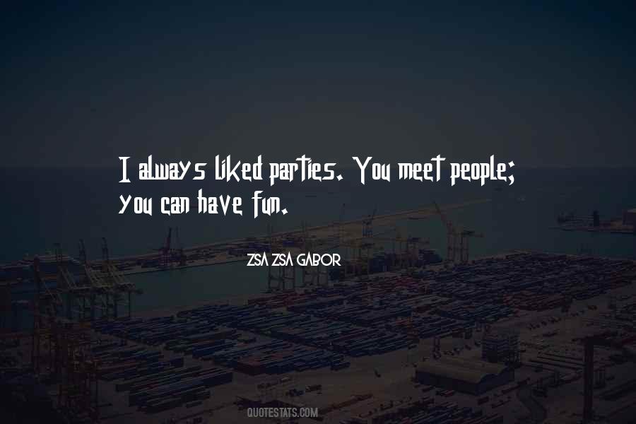I Have Always Liked You Quotes #593858