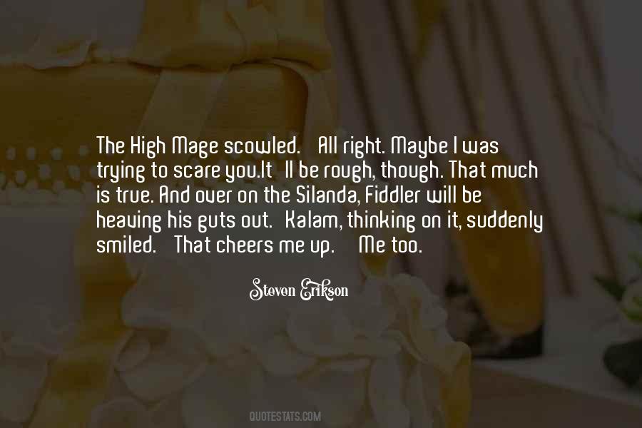Rough As Guts Quotes #495398