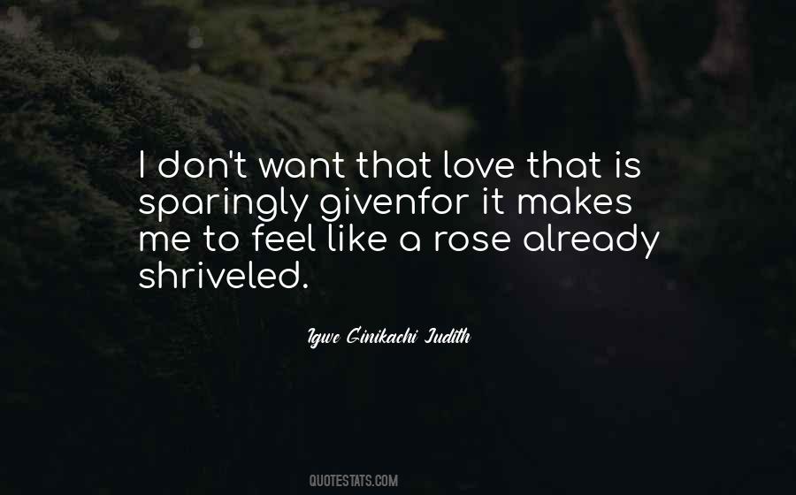 Feel Like You Don't Love Me Quotes #216919