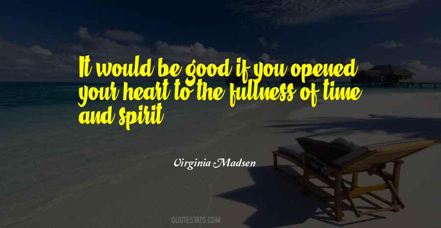 Your Good Heart Quotes #223624