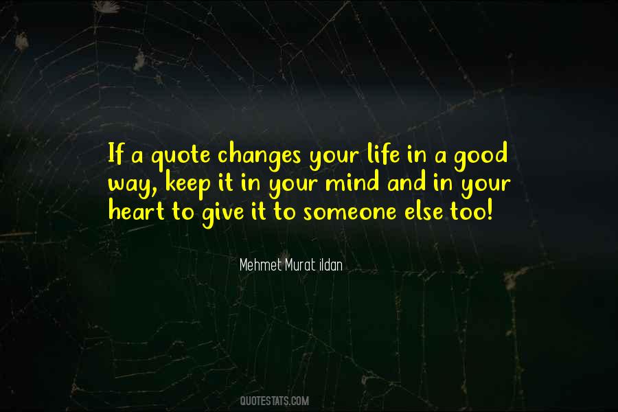 Your Good Heart Quotes #451898