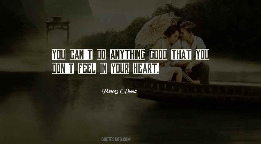 Your Good Heart Quotes #589151