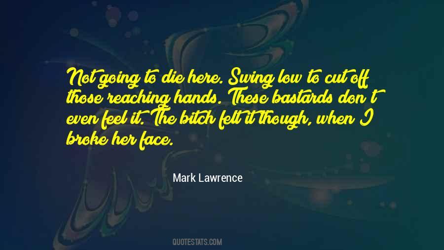 Feel Low Quotes #1206234