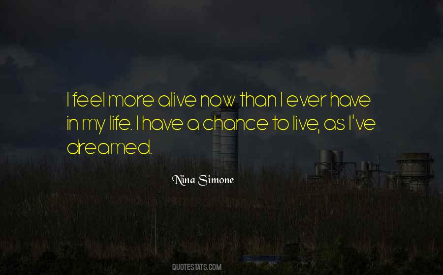 Feel More Alive Quotes #1062847