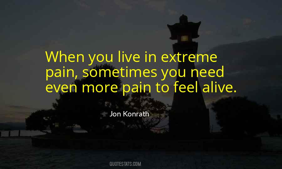 Feel More Alive Quotes #1564301