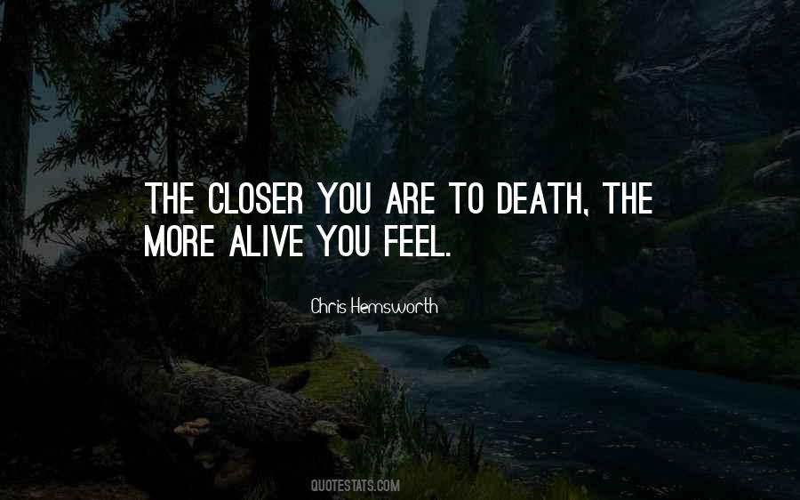 Feel More Alive Quotes #270974