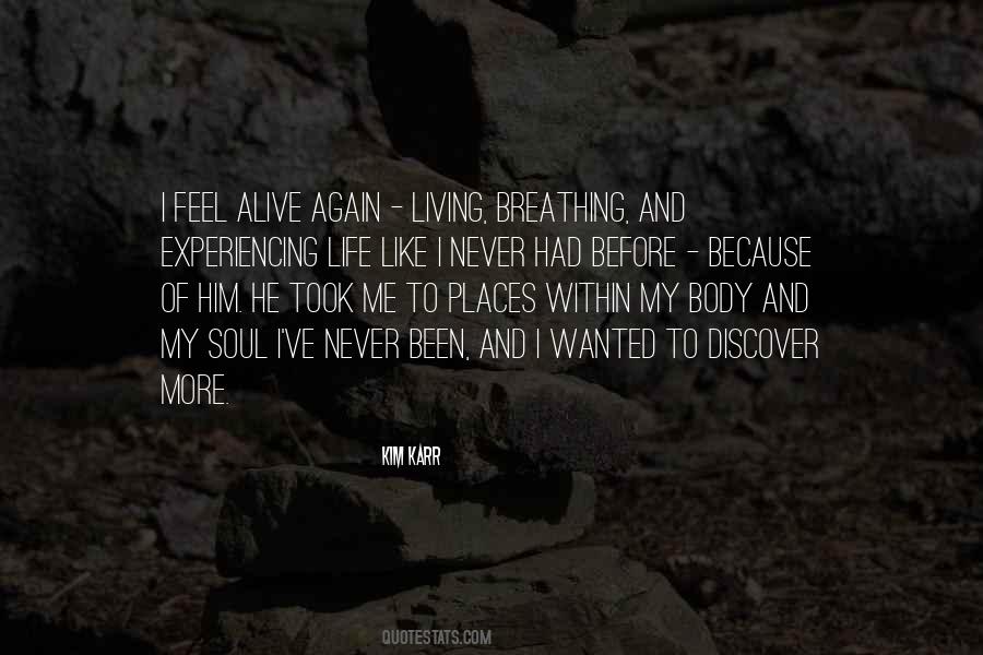 Feel More Alive Quotes #632254