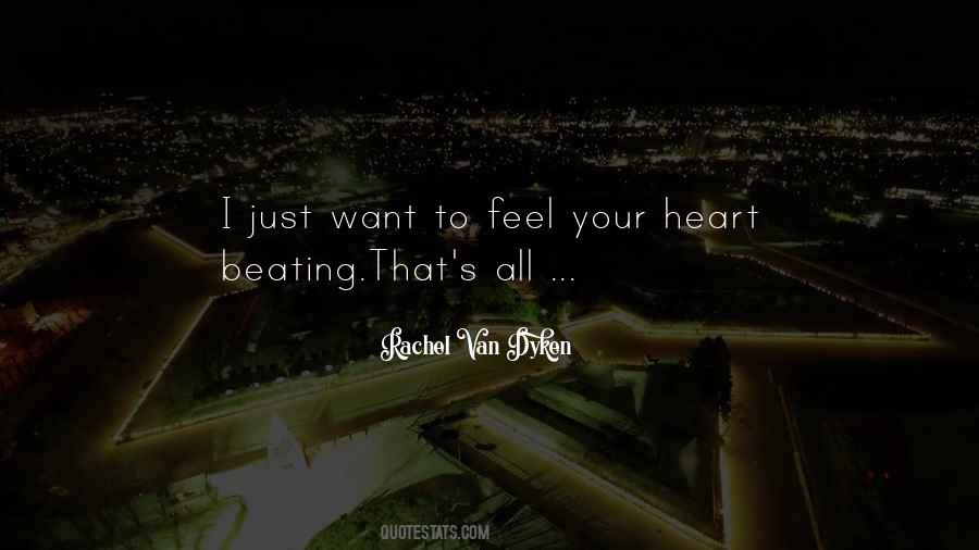 Feel My Heart Beating Quotes #1226922