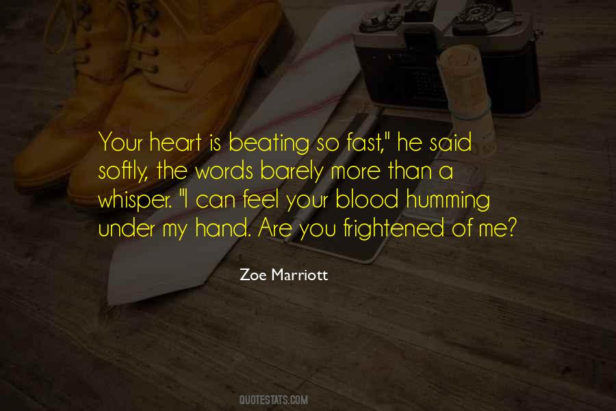 Feel My Heart Beating Quotes #215193