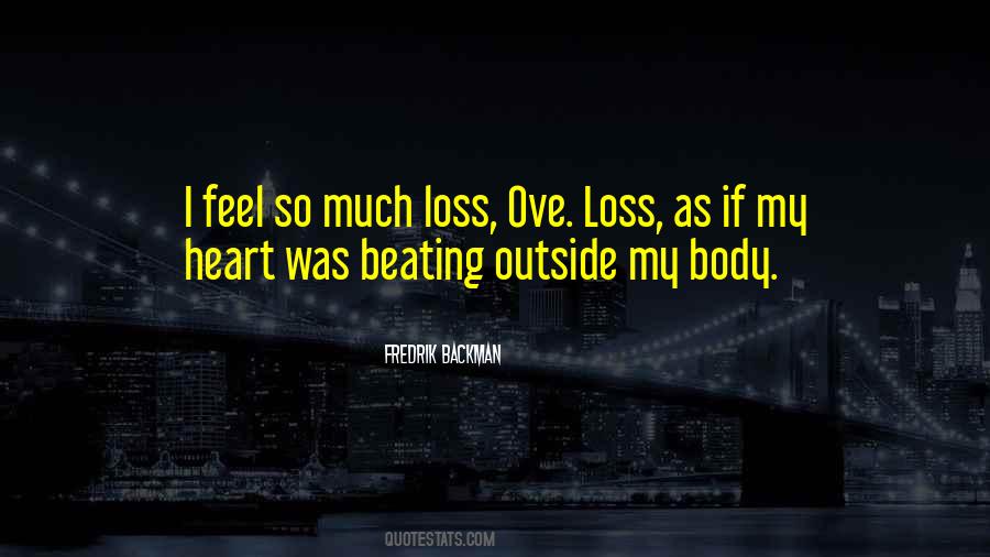 Feel My Heart Beating Quotes #592519