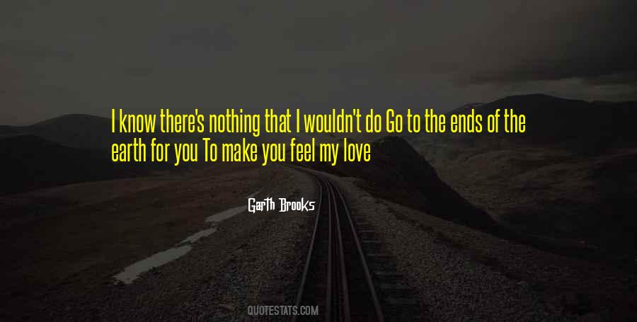 Feel My Love Quotes #1440481