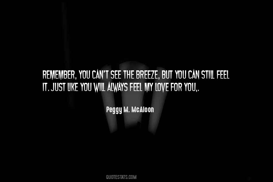 Feel My Love Quotes #375912