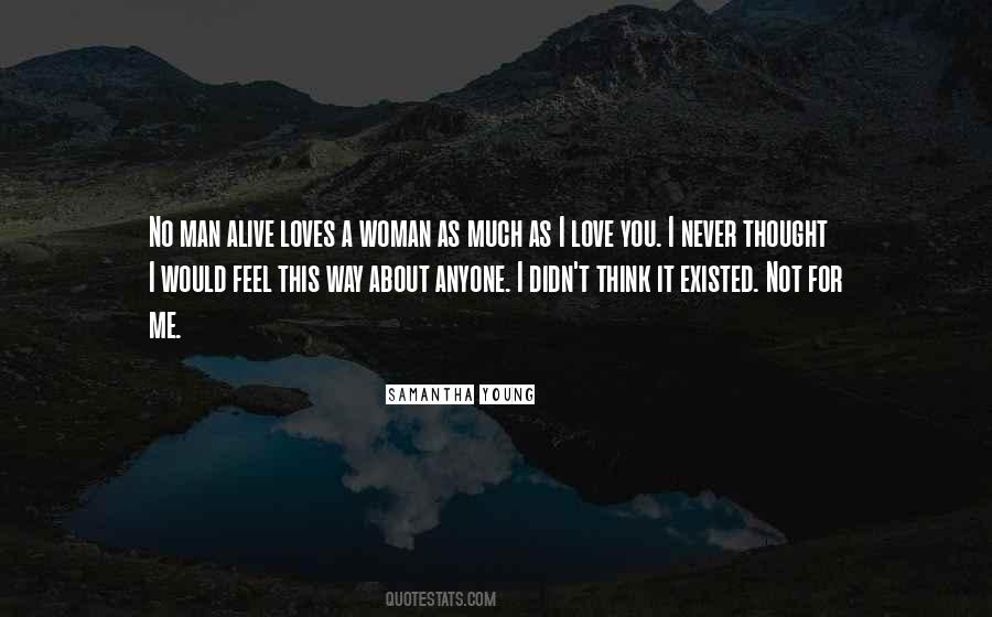 Feel No Love Quotes #443790