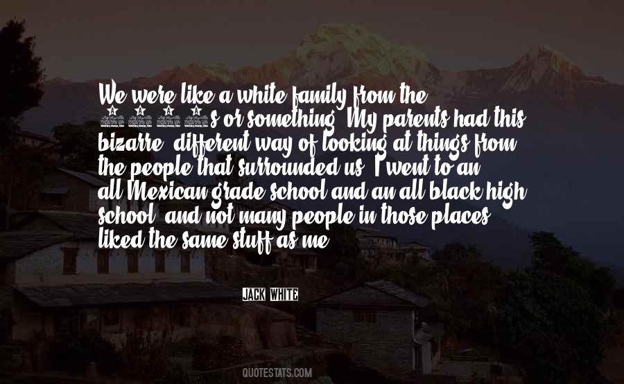 I Went To School High Quotes #1376239