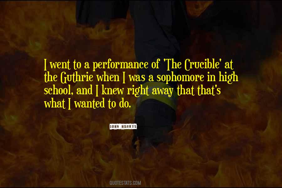 I Went To School High Quotes #81800
