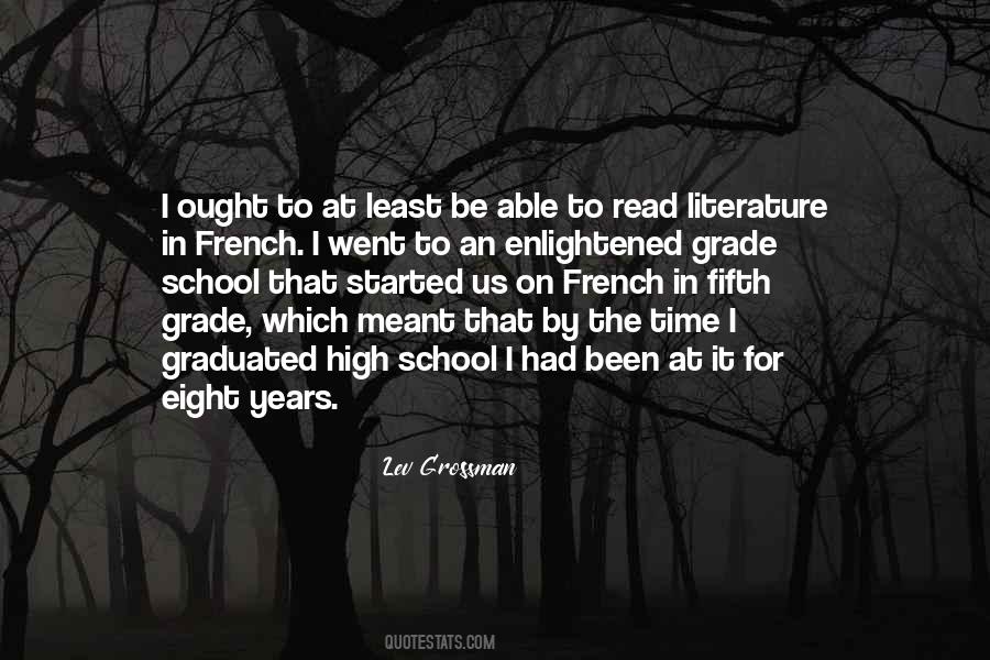 I Went To School High Quotes #863349