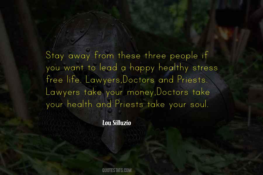 I Want A Stress Free Life Quotes #25134