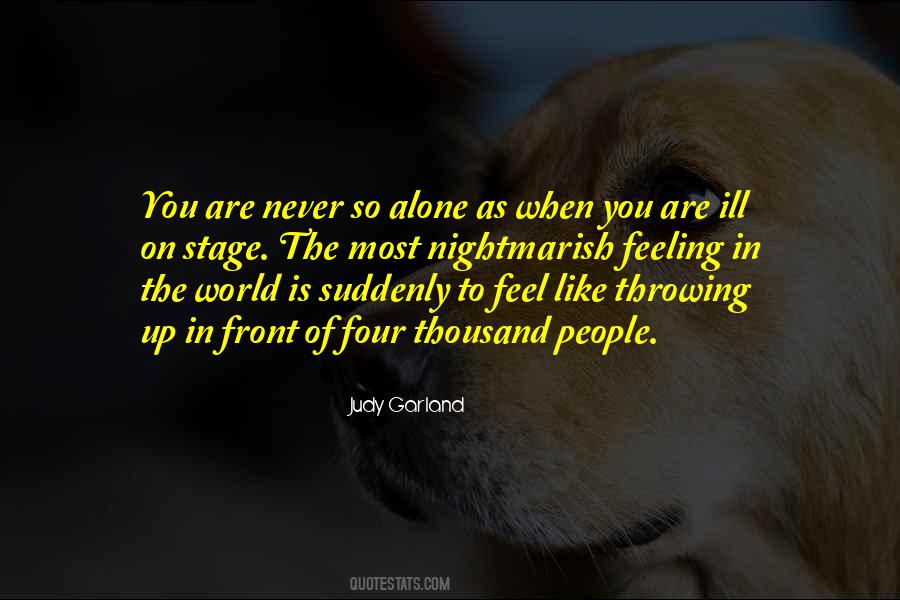 Feel So Alone Quotes #1532327