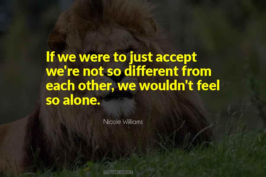 Feel So Alone Quotes #962497