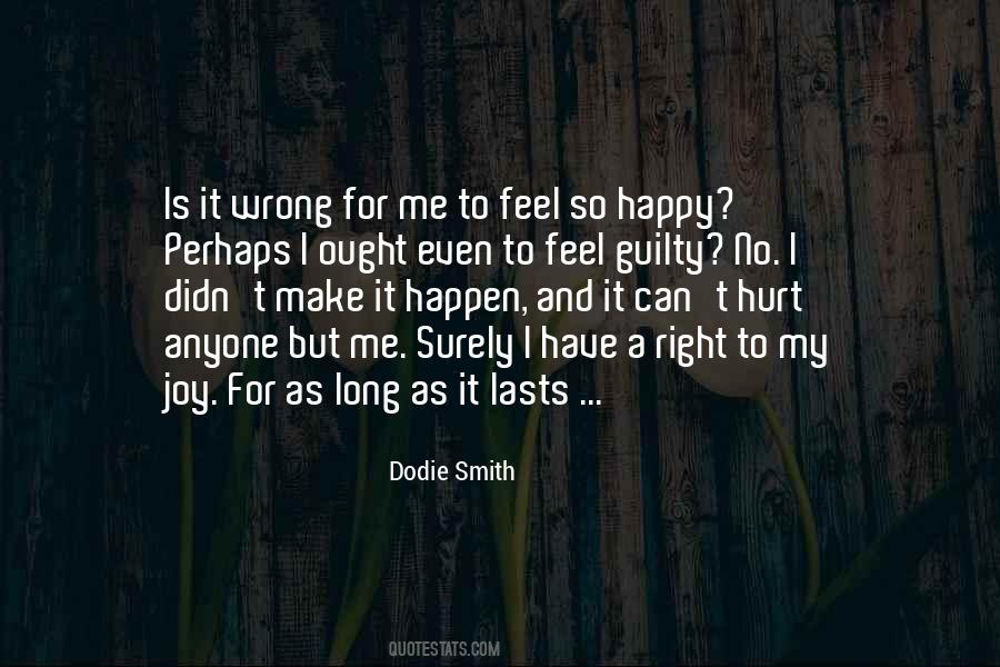 Feel So Happy Quotes #809182